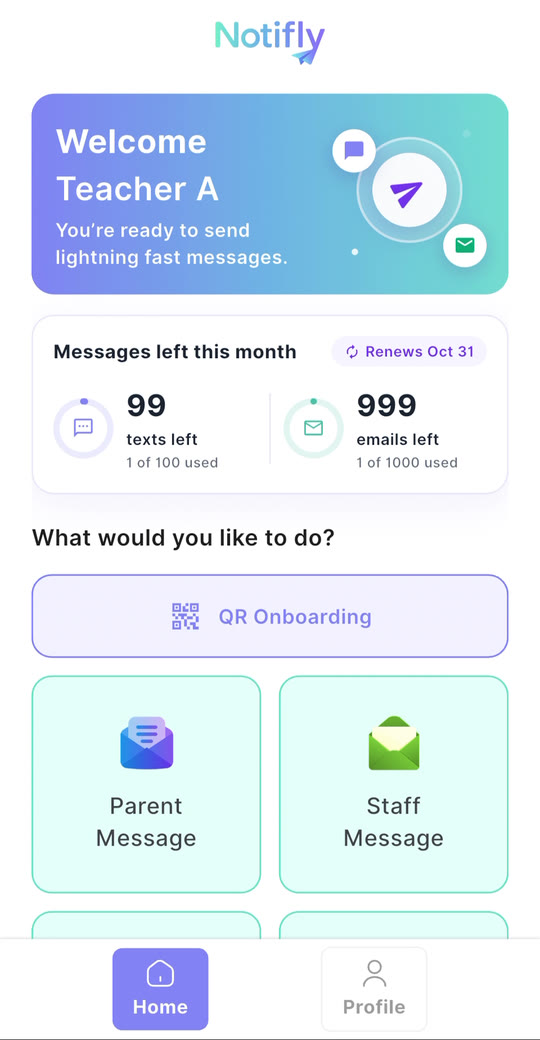 The Notifly app home screen with messages left this month and quick actions